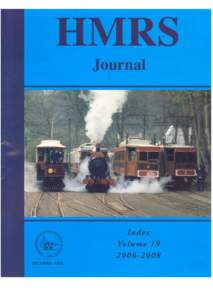 The Journal of the Historical Model Railway Society Index to Volume 19 January[removed]December 2008 Part 1 contains pages Part 3 contains pages Part 5 contains pages