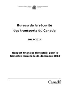 Bureau de la sécurité des transports du Canada Transportation Safety Board of Canada
