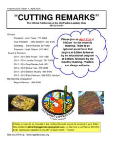 Volume 2015, Issue 4, April 2015  “CUTTING REMARKS” The Official Publication of the Old Pueblo Lapidary Club