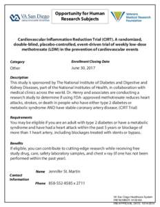 Opportunity for Human Research Subjects Cardiovascular Inflammation Reduction Trial (CIRT). A randomized, double-blind, placebo-controlled, event-driven trial of weekly low-dose methotrexate (LDM) in the prevention of ca