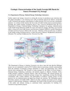 Geologic Characterization of the South Georgia Rift Basin for Source Proximal CO2 Storage U.S. Department of Energy, National Energy Technology Laboratory Carbon capture and storage, focused on curbing the increase in gr