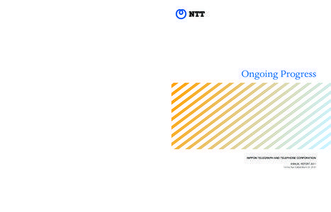 NTT Annual Report[removed]Ongoing Progress