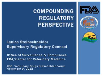 Unapproved Animal Drugs Regulatory Perspective
