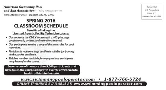 American Swimming Pool and Spa Association™ Training Pool Operators SinceLittle River Drive • Elizabeth City, NCSPRING 2016 CLASSROOM SCHEDULE