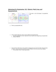 Worksheet for Exploration 25.2: Electric Field Lines and Equipotentials The panel on the left displays an equipotential plot.  a.