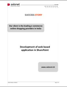 Case Study  SUCCESS STORY Our client is the leading e-commerce online shopping providers in India