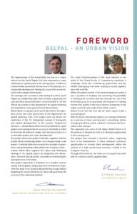 FOREWORD  B E LVA L - A N U R B A N V I S I O N The regeneration of the brownfields not only is a unique chance for the South Region, but also represents a major