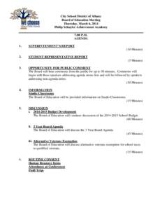 City School District of Albany Board of Education Meeting Thursday, March 6, 2014 Philip Schuyler Achievement Academy 7:00 P.M. AGENDA
