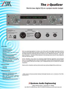 ZSYS.  The z-Qualizer World-class digital EQ on a project-studio budget  six-band stereo parametric digital equalizer