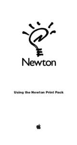 Using the Newton Print Pack  K Communications Regulation Information FCC statement