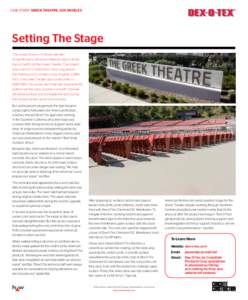 CASE STUDY: GREEK THEATRE, LOS ANGELES  Setting The Stage The scope of work in the bid seemed straightforward. American Restore was to rehab the orchestra pit the Greek Theater. The project