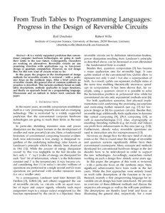 From Truth Tables to Programming Languages: Progress in the Design of Reversible Circuits Rolf Drechsler