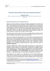 IRGC – Emerging Risks, Kröger. October[removed]Emerging risks related to large-scale engineered systems1 Wolfgang Kröger Director, Laboratory for Safety Analysis, Swiss Federal Institute of Technology (ETH) Zürich, S