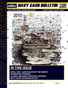 NAVAL SUPPLY SYSTEMS COMMAND HEADQUARTERS  VOLUME 10: ISSUE 2 | APR-MAY- JUN-2013 IN THIS ISSUE APRIL/ MAY/ JUNE SAILOR OF THE MONTH