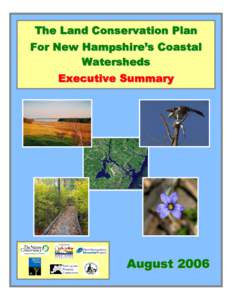 The Land Conservation Plan For New Hampshire’s Coastal Watersheds Executive Summary  Au g u st[removed]