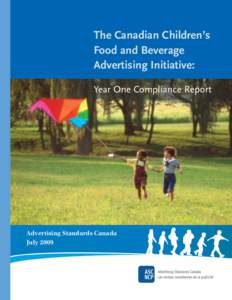 The Canadian Children’s Food and Beverage Advertising Initiative: Year One Compliance Report  Advertising Standards Canada