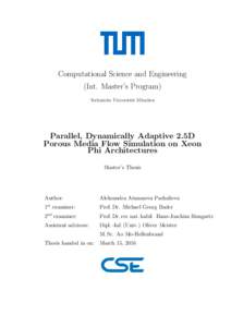 Computational Science and Engineering (Int. Master’s Program) Technische Universit¨at M¨ unchen  Parallel, Dynamically Adaptive 2.5D