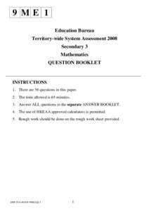 9 ME 1 Education Bureau Territory-wide System Assessment 2008 Secondary 3 Mathematics QUESTION BOOKLET