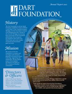 Annual ReportSM History The Dart Foundation is a private family