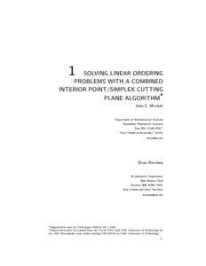 1  SOLVING LINEAR ORDERING PROBLEMS WITH A COMBINED INTERIOR POINT/SIMPLEX CUTTING PLANE ALGORITHM*
