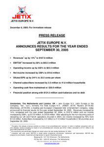 JETIX EUROPE N.V. December 8, 2005: For immediate release