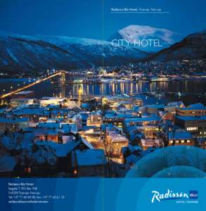 Radisson Blu Hotel, Tromsø, Norway  city HOTEL Radisson Blu Hotel Sjøgata 7, P.O. Box 928