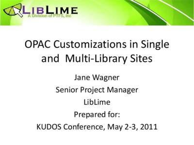 OPAC Customization for  Multi-Library Sites