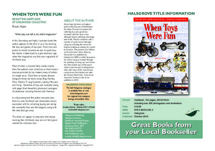 HALSGROVE TITLE INFORMATION  WHEN TOYS WERE FUN REVISIT THE HAPPY DAYS OF CHILDHOOD COLLECTING