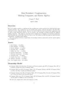 Mini-Worksheet: Conglomerates, Holding Companies, and Matrix Algebra Gregory V. Bard April 8, 2014  Overview