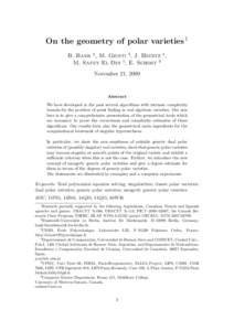 On the geometry of polar varieties 1 B. Bank 2 , M. Giusti 3 , J. Heintz 4 , M. Safey El Din 5 , E. Schost 6 November 21, 2009  Abstract