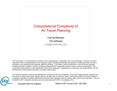 Computational Complexity of Air Travel Planning Carl de Marcken ITA Software [removed]