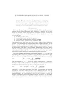 ITERATED INTEGRALS IN QUANTUM FIELD THEORY  Abstract. These notes are based on a series of lectures given to a mixed audience of mathematics and physics students at Villa de Leyva in Colombia in[removed]The first half is a