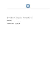Jahresbericht der Lauder Business School für das Studienjahr HOFZEILEA-1190 VIENNA, AUSTRIA