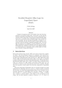 Stratified Bounded Affine Logic for Logarithmic Space (Draft) Ulrich Sch¨opp April 20, 2007 Abstract