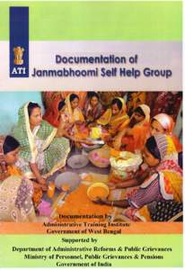       Towards building a self help organization Documentation of Janmabhoomi Self Help Group