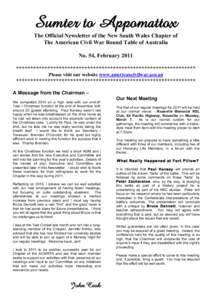 Sumter to Appomattox The Official Newsletter of the New South Wales Chapter of The American Civil War Round Table of Australia No. 54, February 2011 *************************************************************** Please 