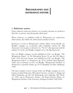Bibliography and reference system 1. Reference system Unless otherwise indicated, references to secondary literature are detailed at their first occurrence and subsequently abbreviated.
