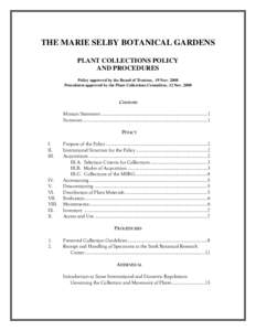 THE MARIE SELBY BOTANICAL GARDENS PLANT COLLECTIONS POLICY AND PROCEDURES Policy approved by the Board of Trustees, 19 NovProcedures approved by the Plant Collections Committee, 12 Nov. 2008