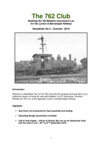 The 762 Club Building No 762 Baldwin locomotive Lyn for the Lynton & Barnstaple Railway Newsletter No 2 – SummerIntroduction