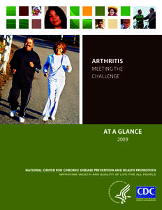 Arthritis Meeting the Challenge AT A GLANCE 2009