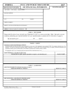 FORM 6  FULL AND PUBLIC DISCLOSURE Please print or type your name, mailing OF FINANCIAL INTERESTS address, agency name, and position below: