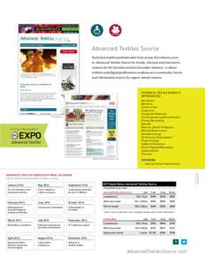 Advanced Textiles Source Technical textiles professionals from across the industry turn to Advanced Textiles Source for timely, relevant and interactive content for the lucrative technical textiles industry. A robust web