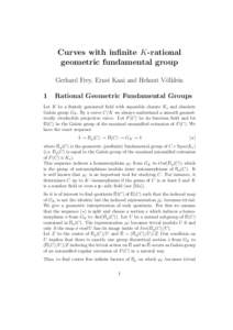 Curves with infinite K-rational geometric fundamental group Gerhard Frey, Ernst Kani and Helmut V¨olklein