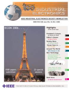 IEEE INDUSTRIAL ELECTRONICS SOCIETY NEWSLETTER ISSNJune VOL. 54, NOHighlights  IECON 2006 . . .