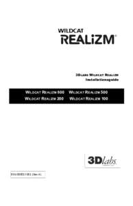 3DLABS WILDCAT REALIZM Installationsguide WILDCAT REALIZM 800  WILDCAT REALIZM 500