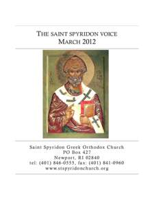 THE SAINT SPYRIDON VOICE MARCH 2012 S a i n t S py r i d o n G r e e k O r t h o d ox C h u r c h P O B ox[removed]N ew p o r t , R I[removed]