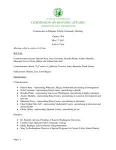 STATE OF WASHINGTON  COMMISSION ON HISPANIC AFFAIRS COMISIÓN DE ASUNTOS HISPANOS  Commission on Hispanic Affairs Community Meeting