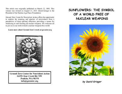 This article was originally published on March 12, 1998. This version was revised on August 21, 2015. David Krieger is the President of the Nuclear Age Peace Foundation. Ground Zero Center for Nonviolent Action offers th