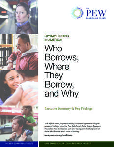 Payday Lending in America: Who Borrows, Where