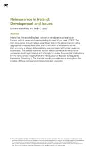 82  Reinsurance in Ireland: Development and Issues by Anne-Marie Kelly and Brídín O’Leary1 Abstract